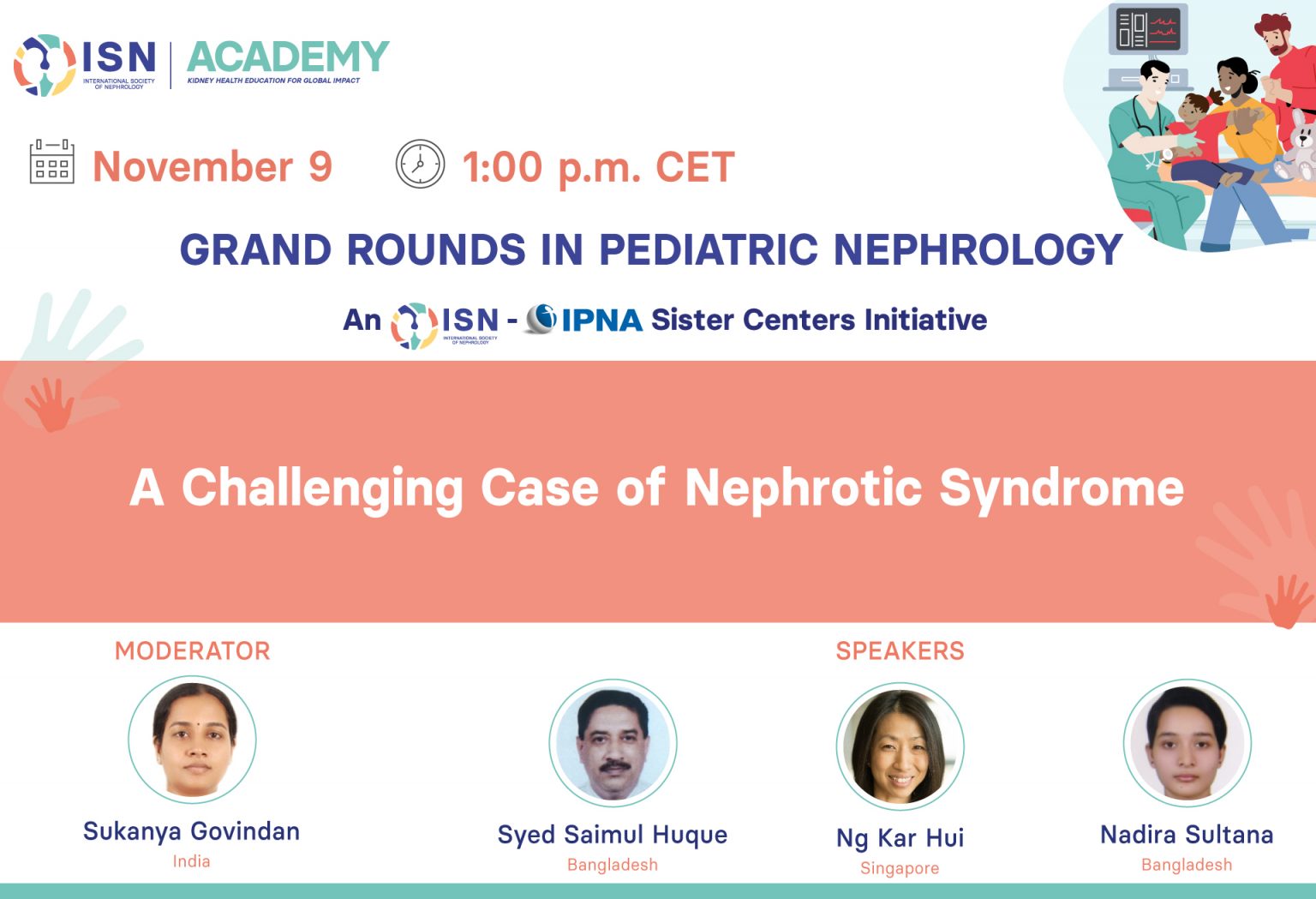Grand Rounds in Pediatric Nephrology an ISNIPNA Sister Centers
